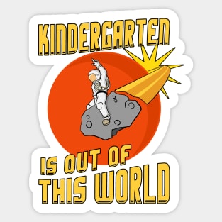 Kindergarten is out of this world Back to School Astronaut Sticker